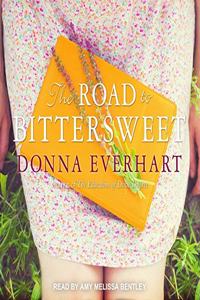 The Road to Bittersweet Lib/E