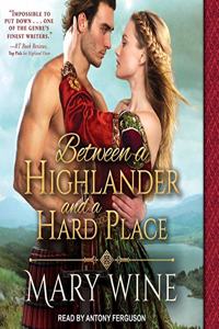 Between a Highlander and a Hard Place Lib/E