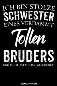 Ich Bin Stolze Schwester eines verdammt tollen Bruders