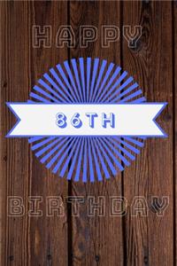 Happy 86th Birthday