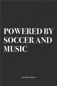Powered By Soccer And Music