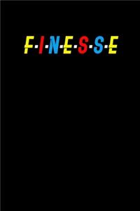 Finesse