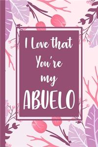 I love that you're my Abuelo