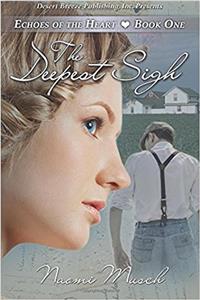 The Deepest Sigh: Volume 1 (Echoes of the Heart)