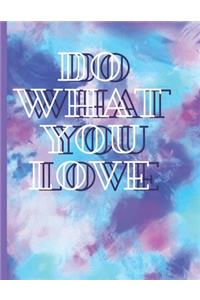 Do What You Love