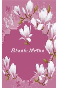 Blush Notes