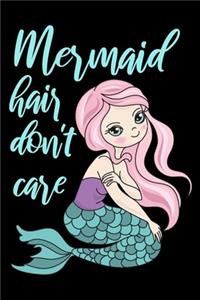 Mermaid hair don't care