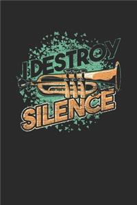 Destroy Silence