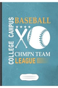 College Campus Baseball Chmpn Team League