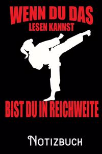 Wenn du das lesen kannst bist du in Reichweite - Notizbuch