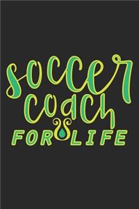 Soccer Coach For Life