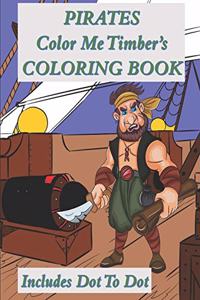 Pirates Color Me Timber's Coloring Book