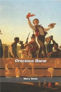 Precious Bane