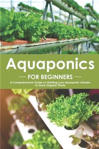 Aquaponics for Beginners