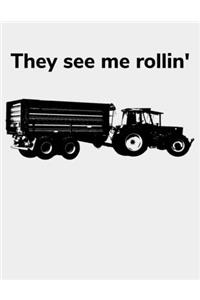 They see me rollin'