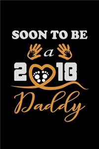 Soon To Be A 2018 Daddy