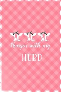 Hangin' With My Herd