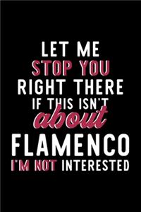 Let Me Stop You Right There If This Isn't About Flamenco I'm Not Interested
