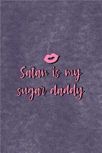 Satan Is My Sugar Daddy