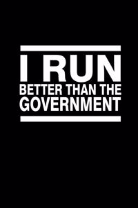 I run better than the government