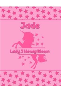 Jade Lady J Honey Bloom