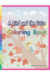 Bird and the Voice Coloring Book