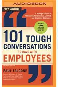 101 Tough Conversations to Have with Employees