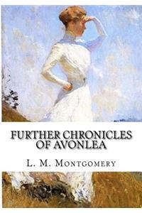 Further Chronicles of Avonlea