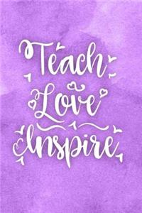 Teach Love Inspire