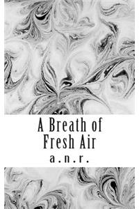 A Breath of Fresh Air