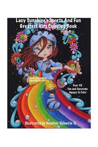 Lacy Sunshine's Sports and Fun Greatest Hits Coloring Book