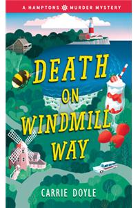 Death on Windmill Way