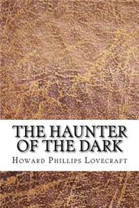Haunter of the Dark