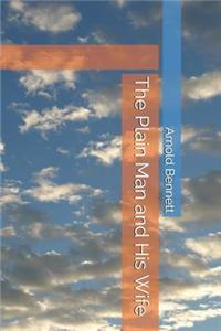 The Plain Man and His Wife