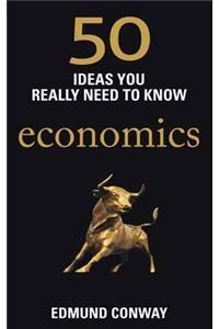 50 Economics Ideas You Really Need to Know