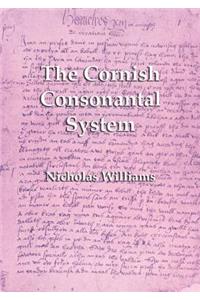 The Cornish Consonantal System