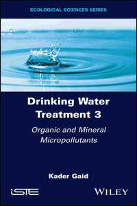 Drinking Water Treatment, Organic and Mineral Micropollutants