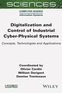 Digitalization and Control of Industrial Cyber-Physical Systems