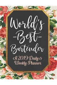 World's Best Bartender a 2019 Daily & Weekly Planner