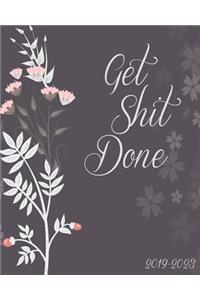 Get Shit Done 2019-2023