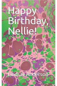 Happy Birthday, Nellie!