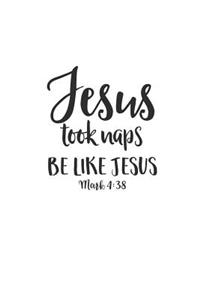 Jesus Took Naps Be Like Jesus Mark 4
