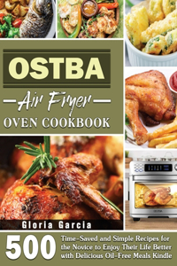 OSTBA Air Fryer Oven Cookbook