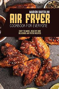 Air Fryer Cookbook for Everyone