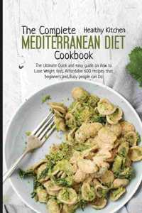 The Complete Mediterranean Diet Cookbook