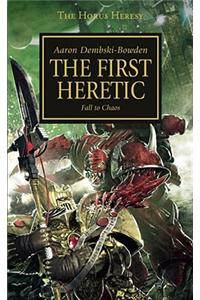 The First Heretic