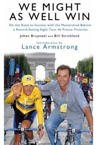 We Might as Well Win