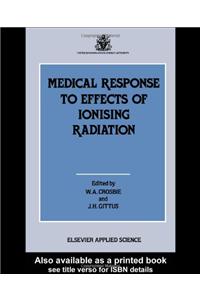 Medical Response to Effects of Ionizing Radiation