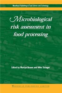 Microbiological Risk Assessment in Food Processing