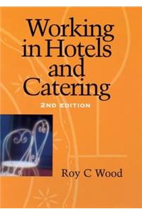 Working in Hotels and Catering